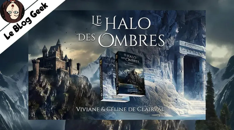 Avis Le Halo des Ombres, Cycle 2 : Du Fond des Âges