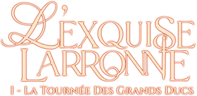 L'Exquise Larronne