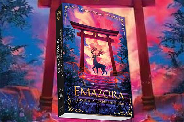 Emazora : la nouvelle pépite de fantasy japonaise signée Claire Ivacci
