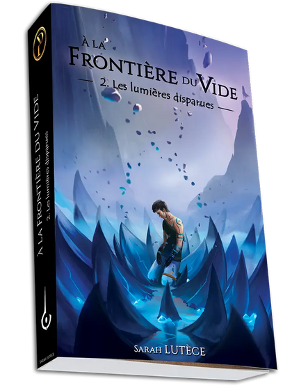 A la Frontière du vide - Tome 2 : Les lumières disparues