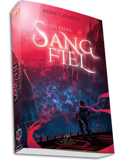 Sang Fiel Tome 1 : Les Pâles