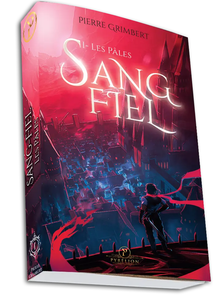 Sang Fiel Tome 1 : Les Pâles