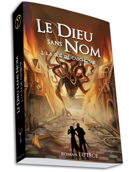 Le Dieu sans Nom - Tome 2 : La Clé des Cauchemars