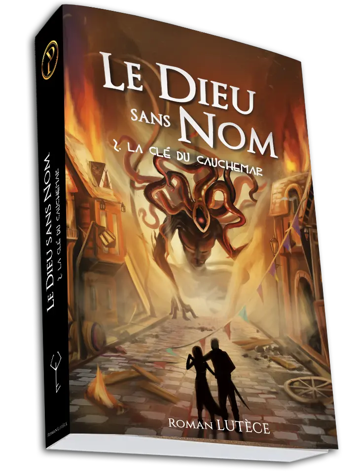 Le Dieu sans Nom - Tome 2 : La Clé des Cauchemars